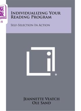 海外直订Individualizing Your Reading Program: Self-Selection in Action 个性化阅读：行动中的自我选择