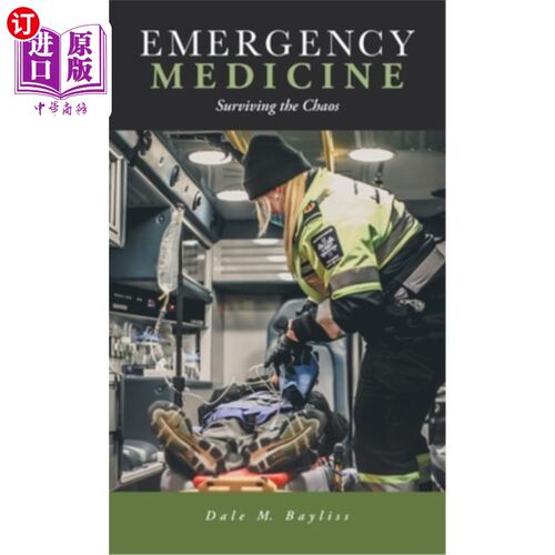 海外直订医药图书Emergency Medicine: Surviving the Chaos 急诊医学:在混乱中生存