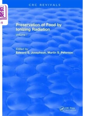 海外直订Preservation Of Food By Ionizing Radiation 用电离辐射保存食物