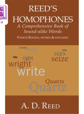 海外直订Reed's Homophones: A Comprehensive Book of Sound-alike Words 里德的同音异义词：一本关于发音相似词的综合性书