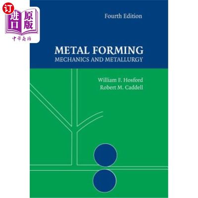 海外直订Metal Forming: Mechanics and Metallurgy 金属成形：力学和冶金