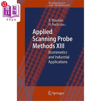 海外直订Applied Scanning Probe Methods XIII: Biomimetics and Industrial Applications 应用扫描探针方法十三:仿生学与