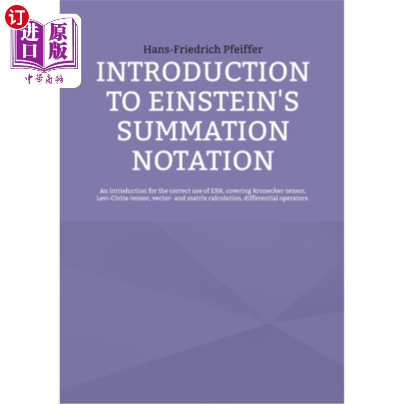 海外直订Introduction to Einstein's Summation Notation 爱因斯坦求和符号简介