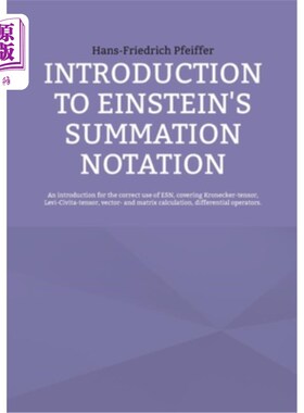 海外直订Introduction to Einstein's Summation Notation 爱因斯坦求和符号简介