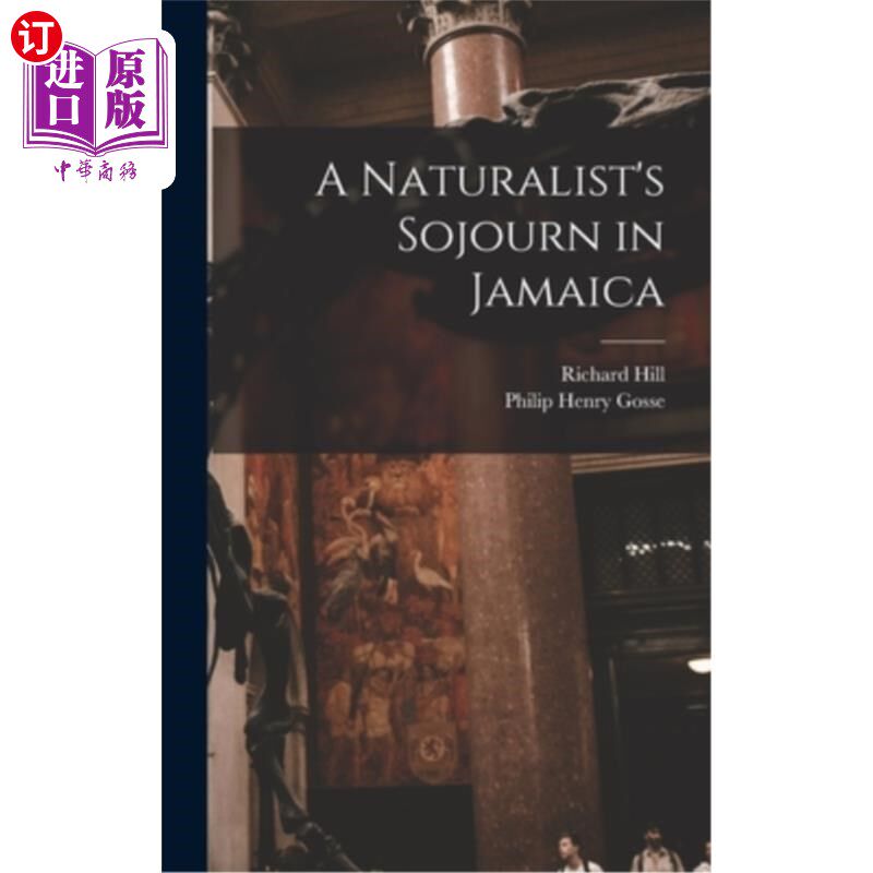 海外直订A Naturalist's Sojourn in Jamaica 一位博物学家在牙买加的逗留