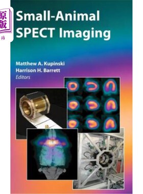 海外直订医药图书Small-Animal Spect Imaging 小动物Spect成像