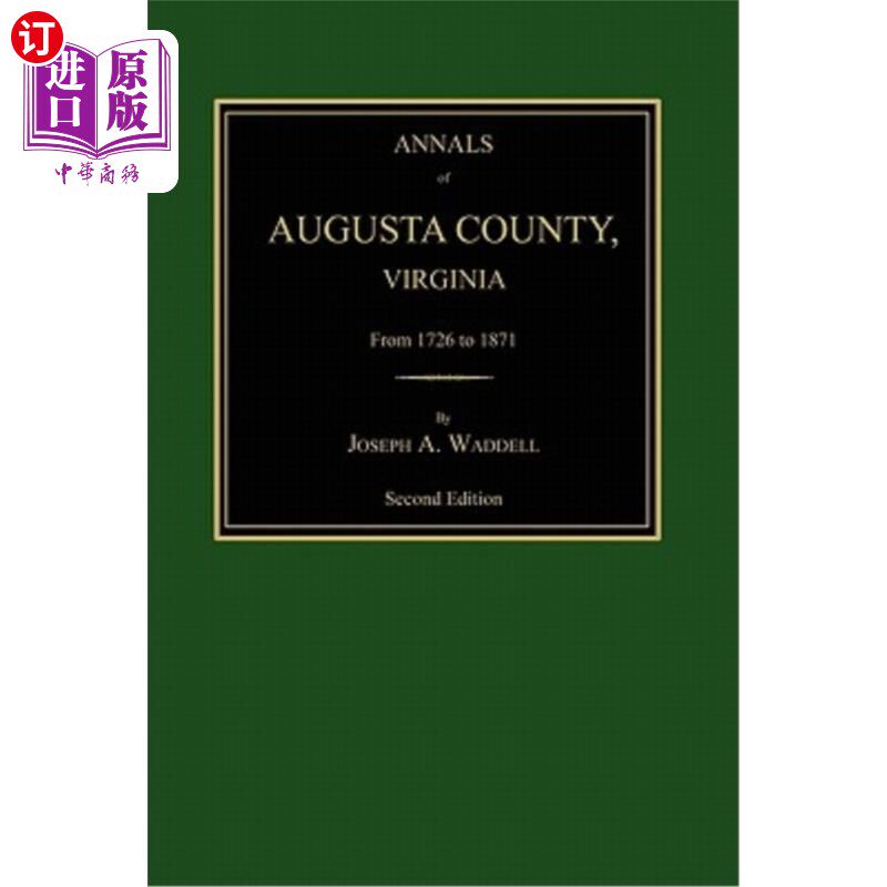 海外直订Annals of Augusta County, Virginia, from 1726 to 1871 1726年至1871年弗吉尼亚奥古斯塔县纪事