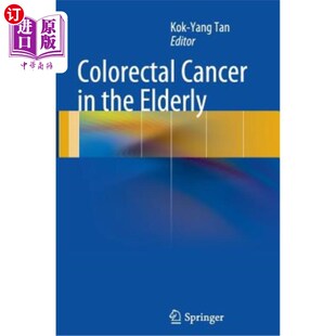 海外直订医药图书Colorectal Cancer in the Elderly 老年结直肠癌