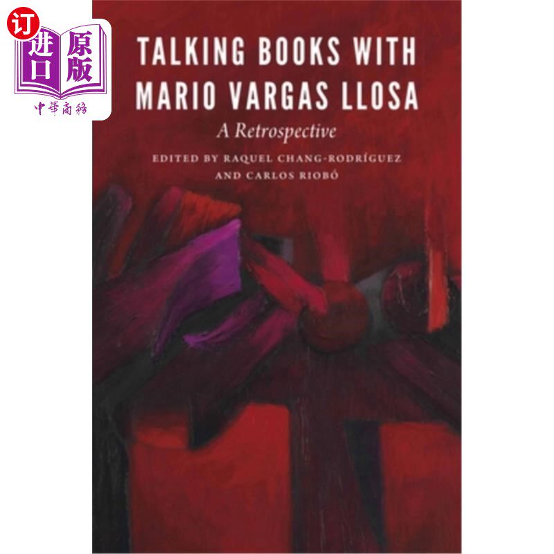 海外直订Talking Books with Mario Vargas Llosa: A Retrospective 与马里奥·巴尔加斯·略萨谈书:回顾