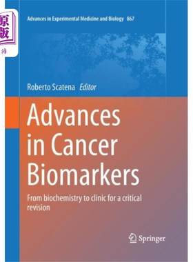 海外直订医药图书Advances in Cancer Biomarkers: From Biochemistry to Clinic for a Critical Revisi 癌症生物标志物的进