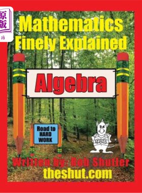 海外直订Algebra: Mathematics Finely Explained 代数：数学解释得很好