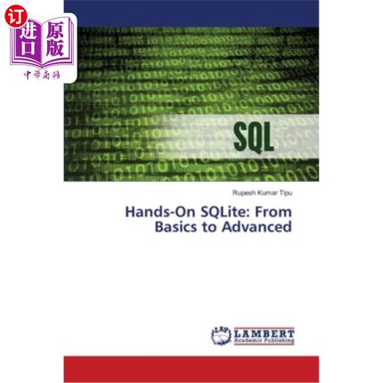 海外直订Hands-On SQLite: From Basics to Advanced 动手SQLite：从基础到高级