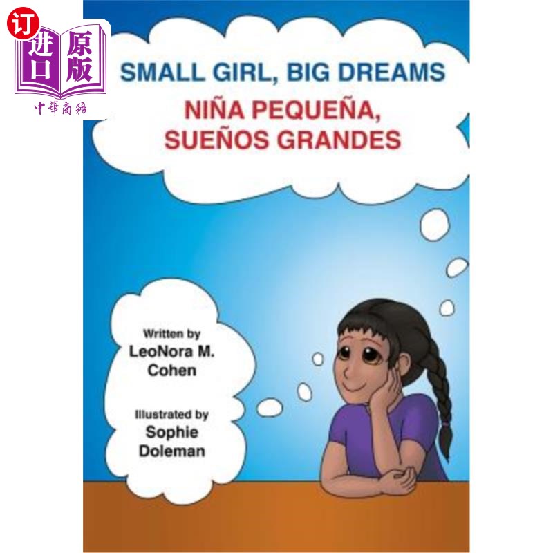 海外直订Small Girl, Big Dreams: Nina Pequena, Suenos Grandes Small Girl, Big Dreams: Nina Pequena,