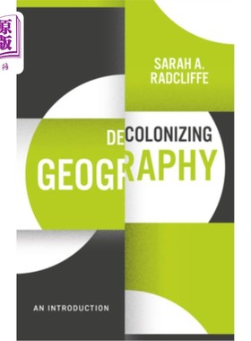 海外直订Decolonizing Geography: An Introduction 去殖民化地理学:导论