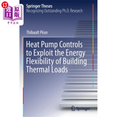 海外直订Heat Pump Controls to Exploit the Energy Flexibility of Building Thermal Loads 利用热泵控制来开发建筑热负荷