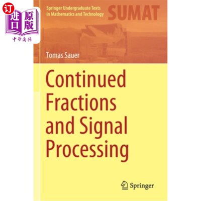 海外直订Continued Fractions and Signal Processing 连分数与信号处理