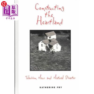 海外直订Constructing the Heartland 中心地带建设