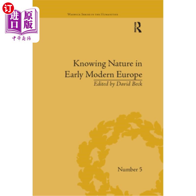 海外直订Knowing Nature in Early Modern Europe 现代欧洲早期认识自然