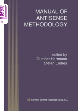 海外直订Manual of Antisense Methodology 反义方法手册