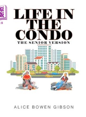 海外直订医药图书Life in the Condo: The Senior Version 公寓生活：高级版