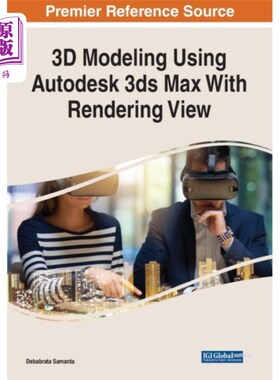海外直订3D Modeling Using Autodesk 3ds Max With Renderin... 3D建模使用Autodesk 3ds Max与渲染视图