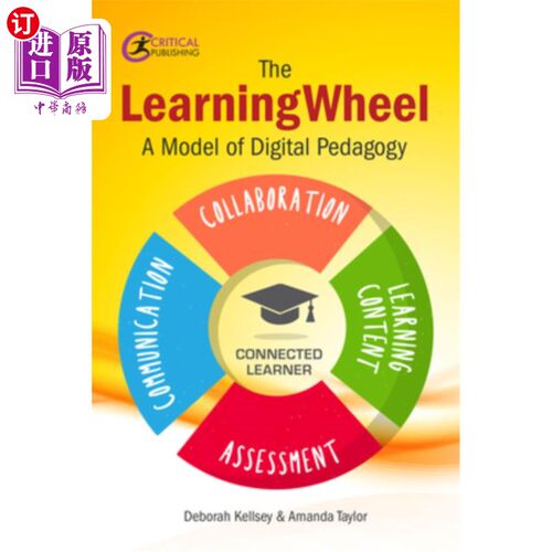 海外直订The Learningwheel: A Model of Digital Pedagogy 学习之轮:一种数字化教学模式