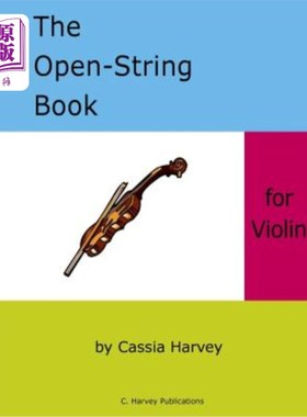 海外直订The Open-String Book for Violin 小提琴用开口弦乐册