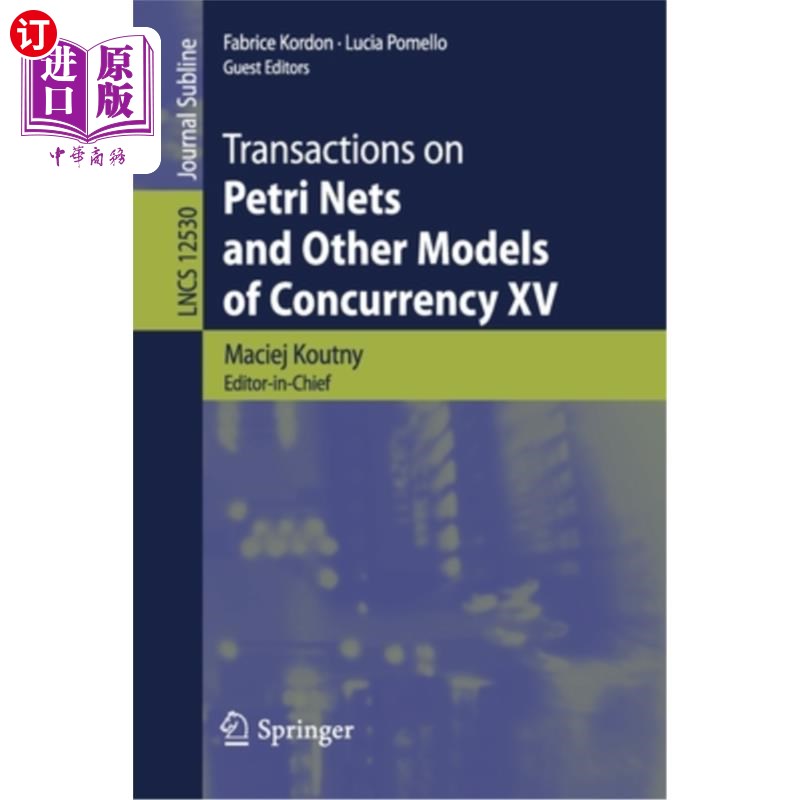 海外直订Transactions on Petri Nets and Other Models of Concurrency XV Petri网上的事务和其他并发模型