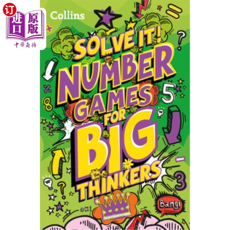海外直订Solve It! -- Number Games for Big Thinkers: More Than 120 Fun Puzzles for Kids A 解决它!-数字游戏为大思想家