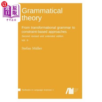 海外直订Grammatical theory: From transformational grammar to constraint-based approaches 语法理论:从转换语法到基于