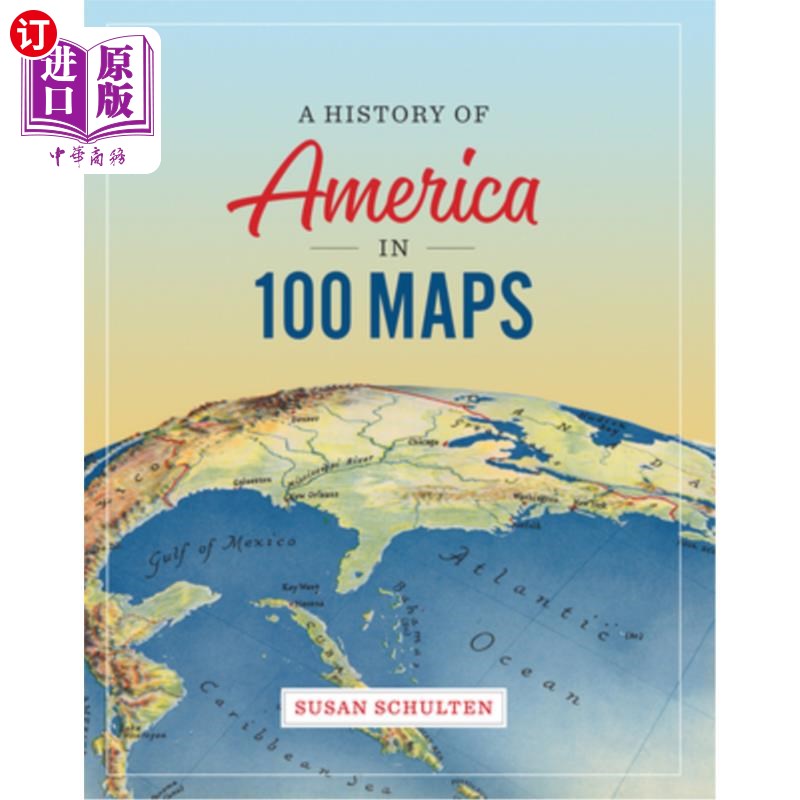 海外直订A History of America in 100 Maps 100幅地图上的美国历史