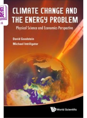 海外直订Climate Change and the Energy Problem: Physical Science and Economics Perspectiv