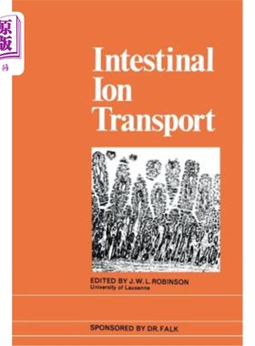 海外直订医药图书Intestinal Ion Transport: The Proceedings of the International Symposium on Inte 肠道离子转运：1975