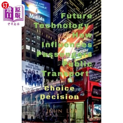 海外直订Future Technology How Influences Passengers Public Transport 未来技术如何影响乘客公共交通
