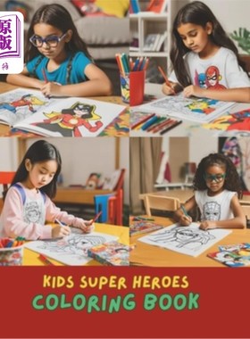 海外直订Epic Superheroes Coloring Book for Kids: Awesome Coloring Pages for Young Superh 史诗超级英雄儿童涂色书：为