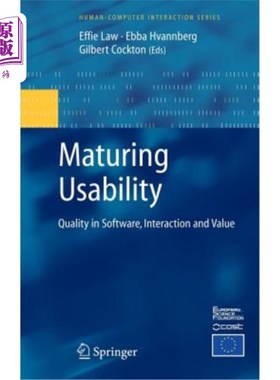 海外直订Maturing Usability: Quality in Software, Interaction and Value 成熟的可用性：软件质量、交互和价值