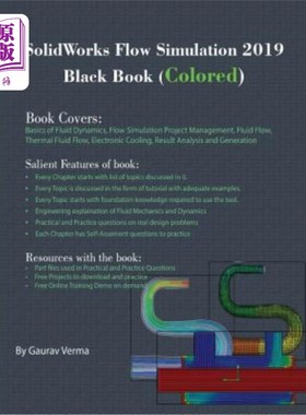 海外直订Solidworks Flow Simulation 2019 Black Book (Colored) Solidworks流模拟2019黑皮书（彩色）