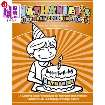 海外直订Nathaniel's Birthday Coloring Book Kids Personalized Books: A Coloring Book Pers Nathaniel的