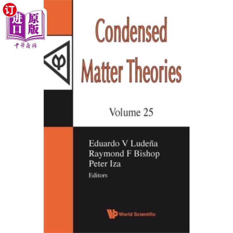 海外直订Condensed Matter Theories, Volume 25 - Proceedings Of The 33rd International Wor 凝聚态理论，第25卷-第33届