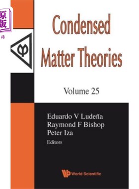 海外直订Condensed Matter Theories, Volume 25 - Proceedings Of The 33rd International Wor 凝聚态理论，第25卷-第33届