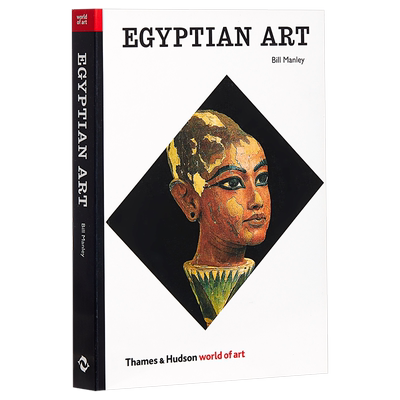 【世界艺术系列】Egyptian Art 全球艺术之古埃及艺术 进口艺术 艺术历史入门理论【中商原版】