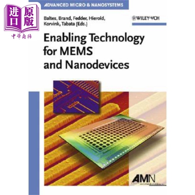 现货 MEMS与纳米装置的实现技术 Enabling Technology For Mems And Nanodevices 英文原版 Henry Baltes 中商原版