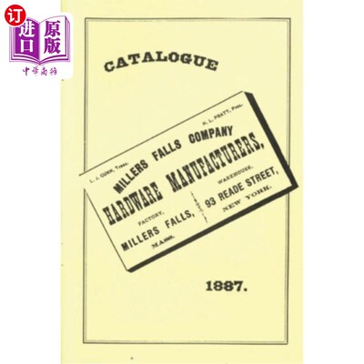 海外直订Millers Falls Co. 1887 Catalog 米勒瀑布公司1887年目录