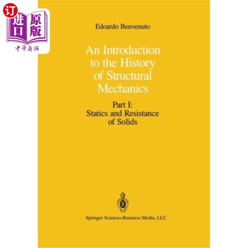 海外直订An Introduction to the History of Structural Mechanics: Part I: Statics and Resi