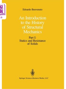 海外直订An Introduction to the History of Structural Mechanics: Part I: Statics and Resi