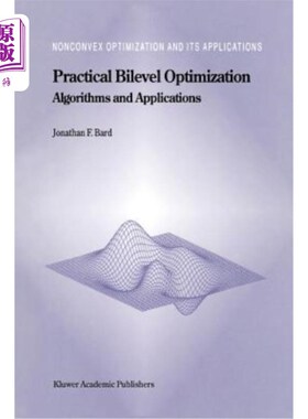 海外直订Practical Bilevel Optimization: Algorithms and Applications 实用双层优化:算法与应用