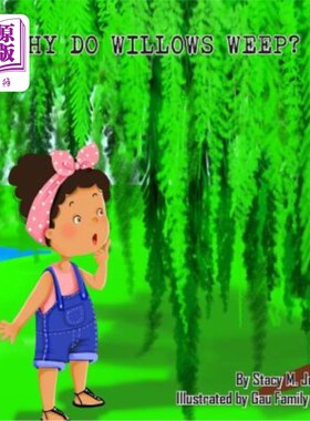 海外直订Why Do Willows Weep? 杨柳为何哭泣?