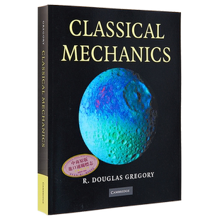 预售 经典力学 动力学与相对论 Classical Mechanics 英文原版 Douglas Gregory 剑桥大学出版社 数学物理【中商原版】