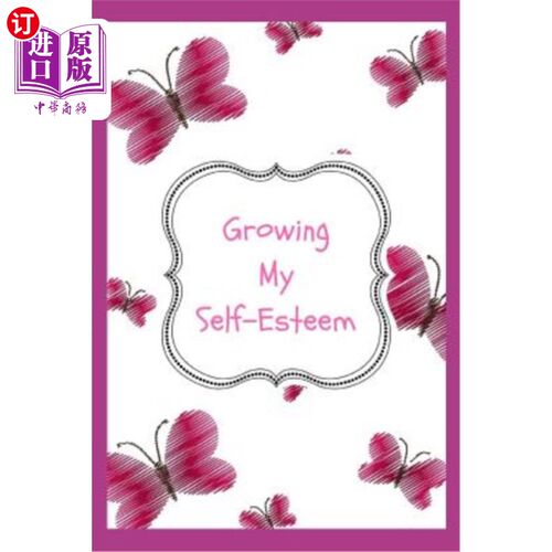 海外直订Growing My Self Esteem 增强我的自尊心