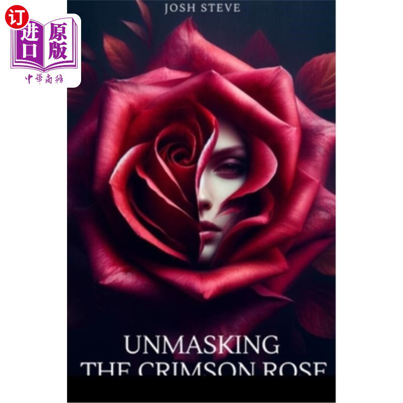 海外直订Unmasking The Crimson Rose 揭开深红色玫瑰的面纱